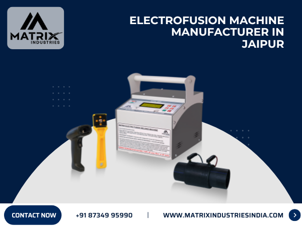 Electrofusion Machine Manufacturer in Jaipur