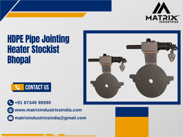 HDPE Pipe Jointing Heater Stockist Bhopal