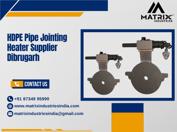 HDPE Pipe Jointing Heater Supplier Dibrugarh