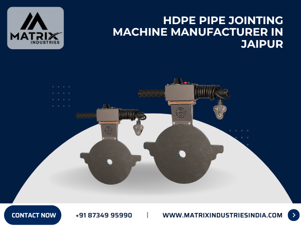 HDPE Pipe Jointing Machine Manufacturer in Jaipur