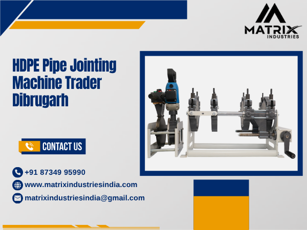 HDPE Pipe Jointing Machine Trader Dibrugarh